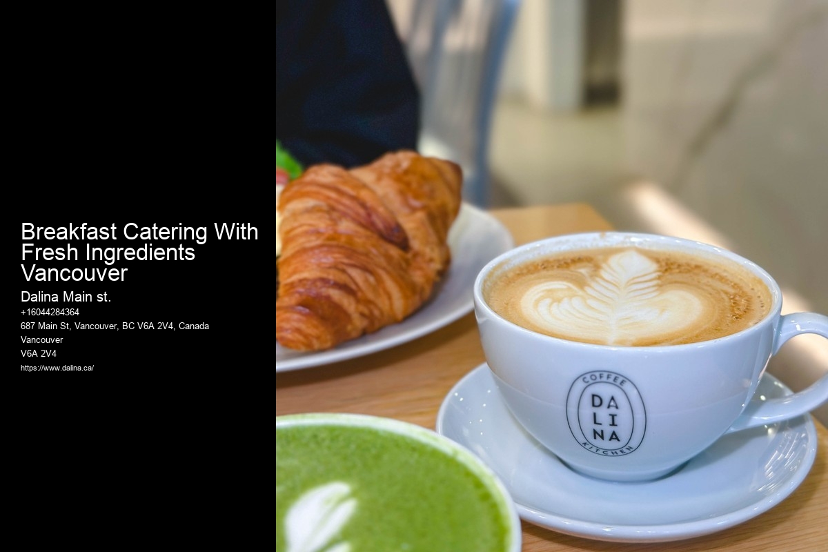 Best Lunch Catering Breakfast Catering With Fresh Ingredients Vancouver