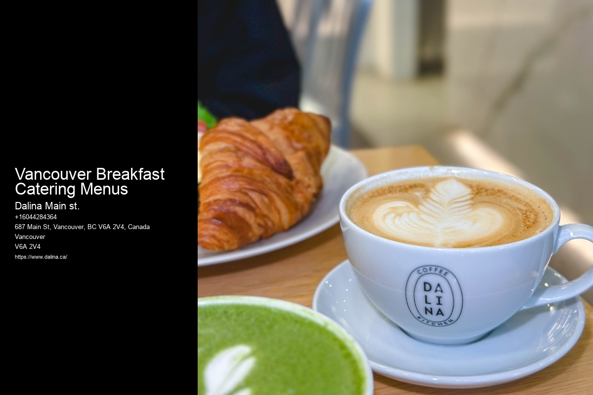 Eco-Friendly Catering Vancouver Breakfast Catering Menus