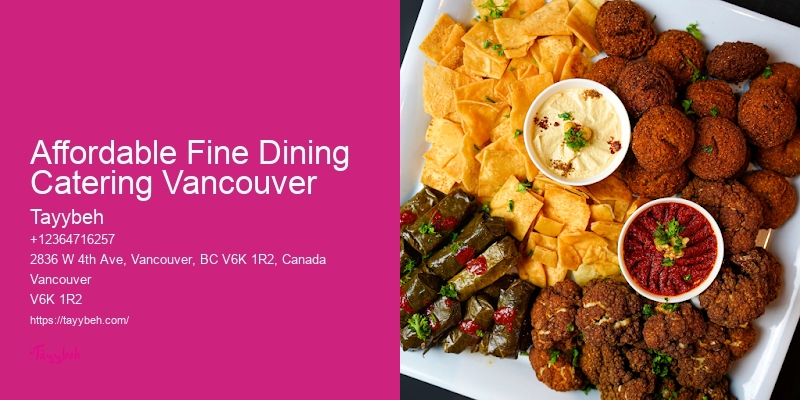 Customized Event Food Catering Affordable Fine Dining Catering Vancouver