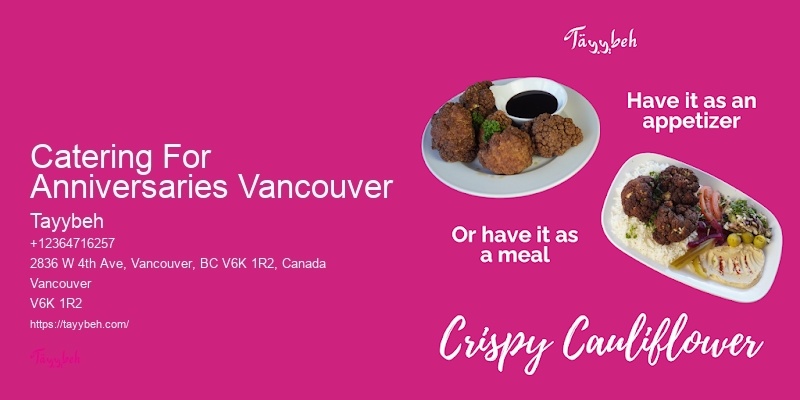 Affordable Business Catering Catering For Anniversaries Vancouver