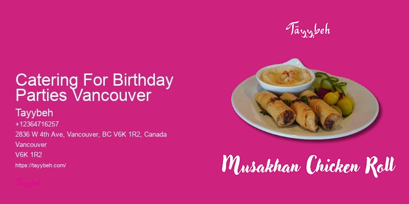 Affordable Catering Packages For Events Catering For Birthday Parties Vancouver