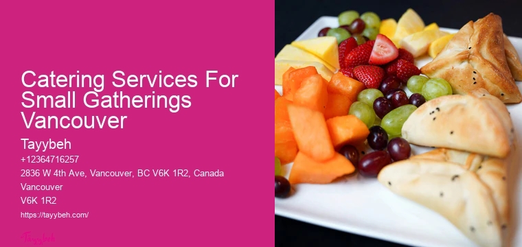 Catering Services For Small Gatherings Vancouver Premier Event Catering