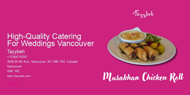 Affordable Buffet Food Options High-Quality Catering For Weddings Vancouver