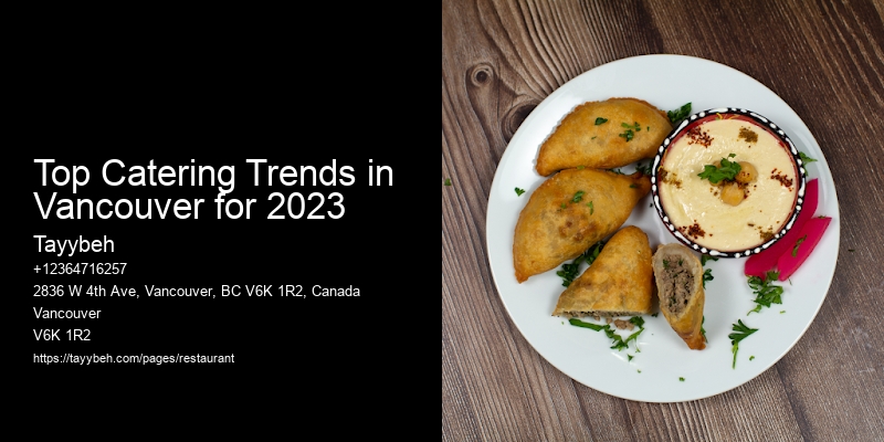 Top Catering Trends in Vancouver for 2023